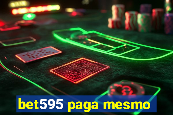 bet595 paga mesmo